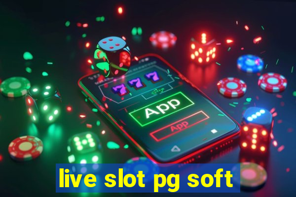 live slot pg soft